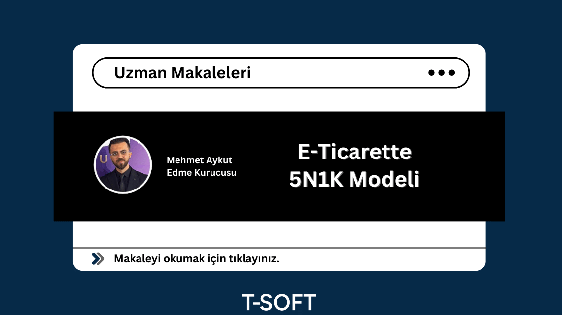 E-Ticarette 5N1K Modeli